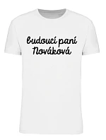 Personalizované dámske tričko – budúca pani