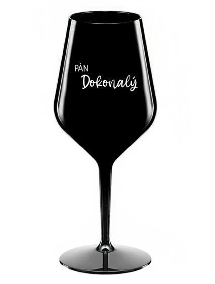 PÁN DOKONALÝ - čierny nerozbitný pohár na víno 470 ml PÁN DOKONALÝ - čierny nerozbitný pohár na víno 470 ml
