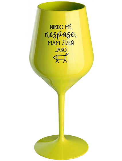 Nikto sa ma nemôže dotknúť, mám zápästie ako zápästie - žltý nerozbitný pohár na víno 470 ml