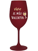 WINE IS MY VALENTINE - burgundský pohár na víno 350 ml