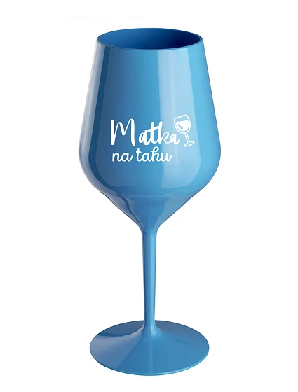 MATKA NA RUKU - modrý nerozbitný pohár na víno 470 ml