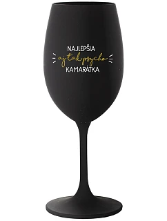 THE BEST YET SO PSYCHO GIRL - čierny pohár na víno 350 ml