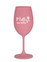 MATKY NA RUKU - ružový pohár na víno 350 ml