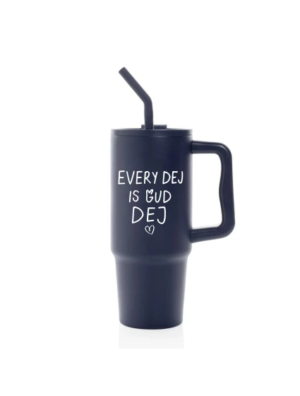 EVERY DEJ IS GUD DEJ - tmavě modrý cestovní termohrnek 900 ml