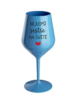 THE BEST SISTER IN THE WORLD - modrý nerozbitný pohár na víno 470 ml