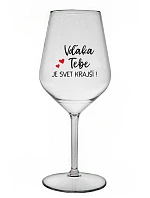 ĎAKUJEME, ŽE SVET JE KRÁSNY! - priehľadný nerozbitný pohár na víno 470 ml