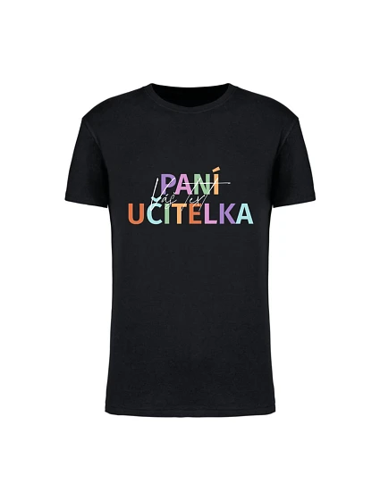 Personalizované dámské tričko - Paní učitelka