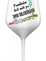 POMLÁZKA BOLÍ MÍŇ PO DVOU SKLENIČKÁCH! - bílá nerozbitná sklenice na víno 470 ml