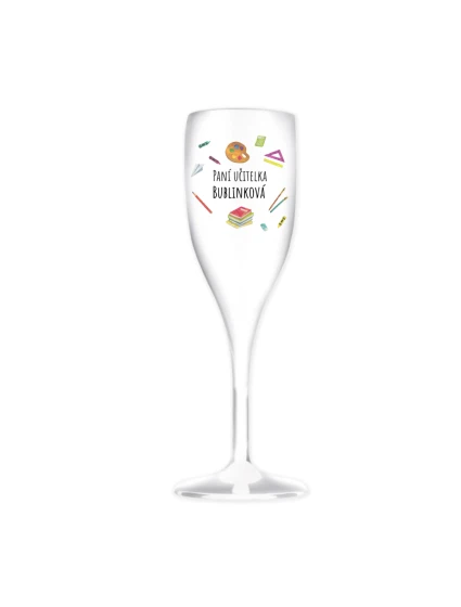 Personalizovaná nerozbitná prosecco sklenice pro paní učitelku/pana učitele (pomůcky)