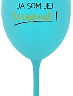 DOBRÝ DEŇ, JA SOM JEJ TERAPEUT! - tyrkysový pohár na víno 350 ml