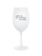 PROTOŽE BÝT ASISTENTKA NENÍ PRDEL - bílá sklenice na víno 350 ml