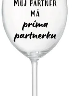 MŮJ PARTNER MÁ PRIMA PARTNERKU - čirá sklenice na víno 350 ml