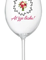 AŤ ŽIJE LÁSKA! - čirá sklenice na víno 350 ml
