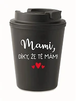 MAMI, ĎAKUJEM, ŽE ŤA MÁM! - čierny termohrnček 300 ml