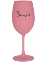 PANI DOKONALÁ - ružový pohár na víno 350 ml