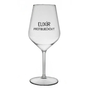 ELIXÍR PROTIBLBEČKOVÝ - čirá nerozbitná sklenice na víno 470 ml