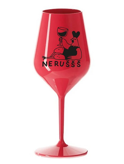 NERUŠŠŠ - červený nerozbitný pohár na víno 470 ml