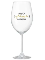 NAJLEPŠIA  AJ TAK PSYCHO KAMARÁTKA - priehľadný pohár na víno 350 ml