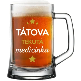 TÁTOVA TEKUTÁ MEDICÍNKA - pivní sklenice 0,5 l TÁTOVA TEKUTÁ MEDICÍNKA - pivní sklenice 0,5 l