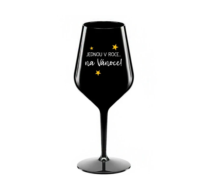 JEDNOU V ROCE NA VÁNOCE - černá nerozbitná sklenice na víno 470 ml JEDNOU V ROCE NA VÁNOCE - černá nerozbitná sklenice na víno 470 ml