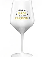 VŠETCI SÚ BLÁZNI...IBA JA SOM JEDNOROŽEC! - biely nerozbitný pohár na víno 470 ml