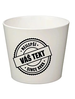 Biely keramický kvetináč – najlepší xx SINCE xx – veľký