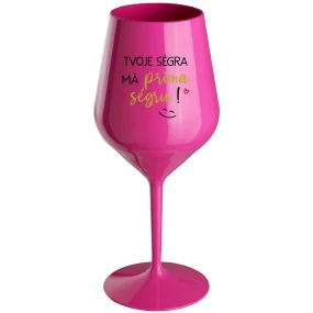 VAŠA SÉRIA MÁ PRIMÁRNU SÉRIU! - ružový nerozbitný pohár na víno 470 ml