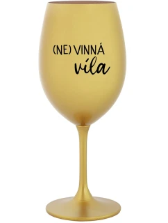 (NE)VINNÁ VÍLA - zlatá sklenice na víno 350 ml