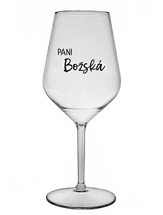 PANI BOŽSKÁ - priehľadný nerozbitný pohár na víno 470 ml