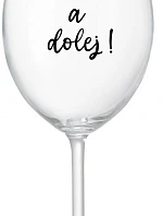 NEPOZERAJTE! - číry pohár na víno 350 ml
