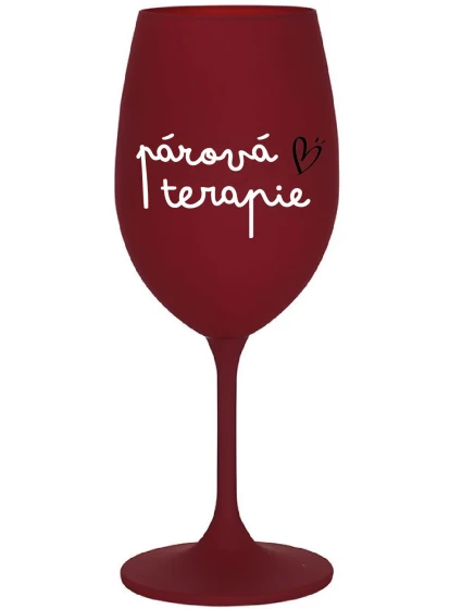 PÁROVÁ TERAPIE - bordo sklenice na víno 350 ml