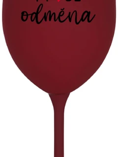 MY REWARD - burgundský pohár na víno 350 ml