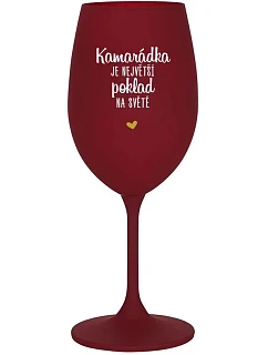 KAMARÁDKA JE NEJVĚTŠÍ model 22319400 NA SVĚTĚ bordo sklenice na víno 350 ml - Giftela