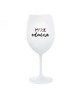 MOJE ODMĚNA - bílá  sklenice na víno 350 ml