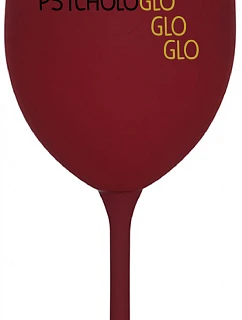 MY PSYCHOLOGLOGLOGLO - bordový pohár na víno 350 ml