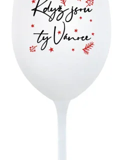 KDYŽ JSOU TY VÁNOCE - bílá sklenice na víno 350 ml