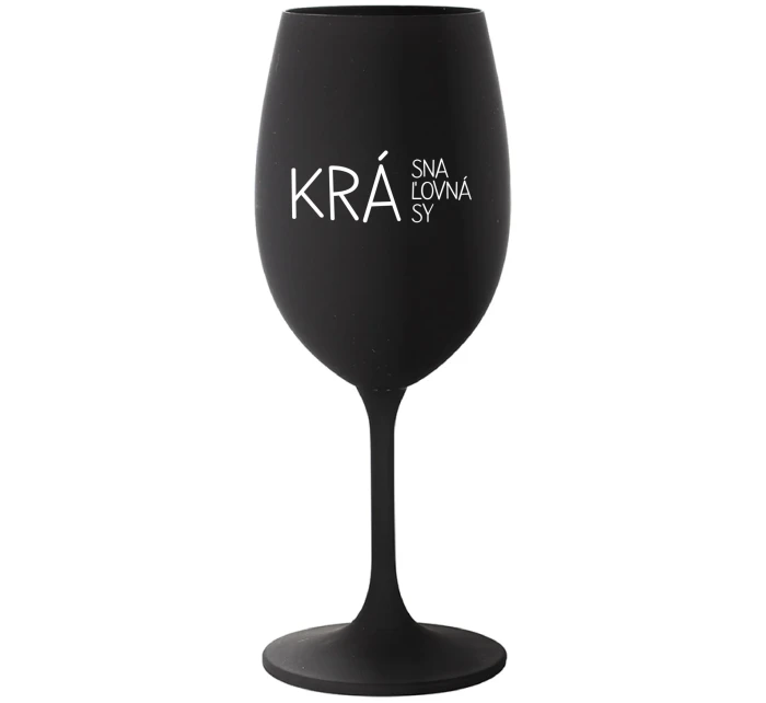 KRÁSNA KRÁĽOVNÁ KRÁSY - čierny pohár na víno 350 ml