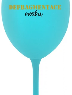 DEFRAGMENTACE MOZKU - tyrkysová sklenice na víno 350 ml