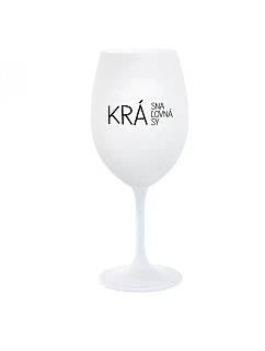 BEAUTIFUL QUEEN OF BEAUTY - pohár na biele víno 350 ml