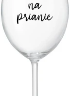 TEXT NA PRIANIE - priehľadný pohár na víno 350 ml