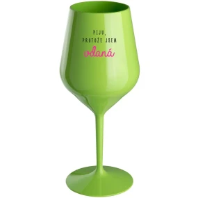 I DRINK BECAUSE I'M WINE - zelený nerozbitný pohár na víno 470 ml I DRINK BECAUSE I'M WINE - zelený nerozbitný pohár na víno 470 ml