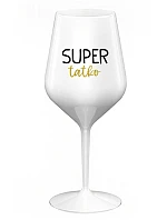 SUPER TÁTA - biely nerozbitný pohár na víno 470 ml