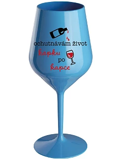 I TASTE LIFE CAP BY CAP - modrý nerozbitný pohár na víno 470 ml