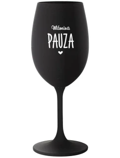 MÁMINA PAUZA - černá sklenice na víno 350 ml