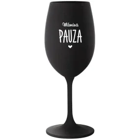 MÁMINA PAUZA - černá sklenice na víno 350 ml