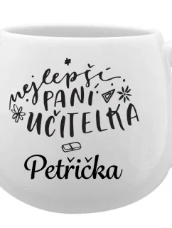 Personalizovaný keramický hrneček - NEJLEPŠÍ PANÍ UČITELKA