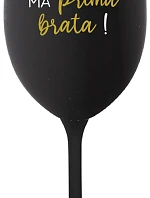TVOJ BRAT MÁ PRIMA BRATA! - čierny pohár na víno 350 ml
