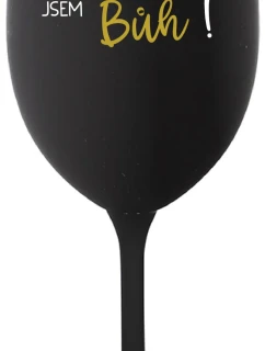 VÍNO JE BOŽÍ NÁPOJ. JA SOM BOH! - čierny pohár na víno 350 ml