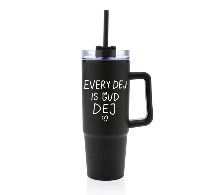 EVERY DEJ IS GUD DEJ - černý cestovní hrnek s průhledným víčkem 900 ml