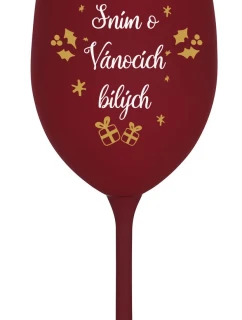 SNÍM O VÁNOCÍCH BÍLÝCH - bordó sklenice na víno 350 ml